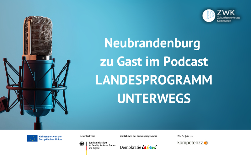 ZWK-Neubrandenburg im Podcast "LANDESPROGRAMM UNTERWEGS"